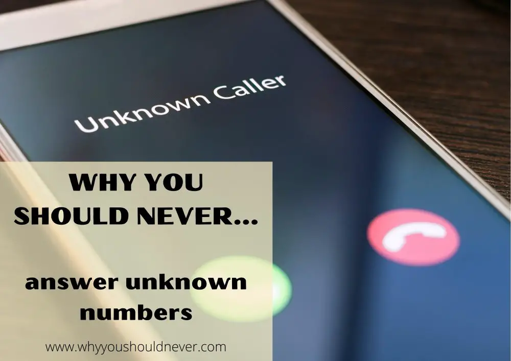 Why you should never answer unknown numbers