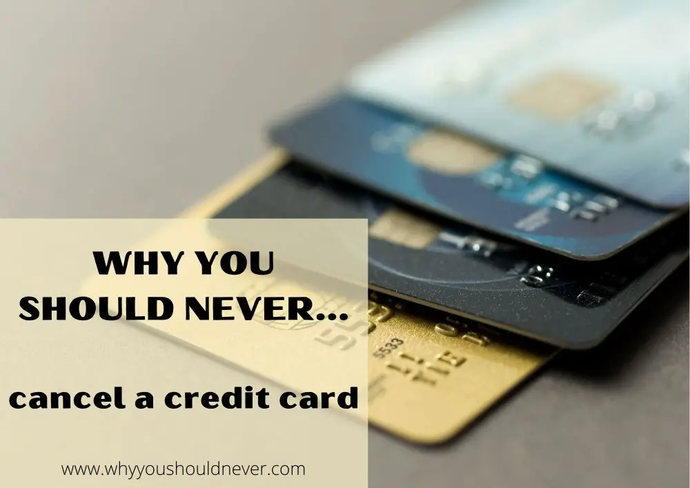 Why you should cancel a credit card