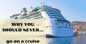 Why you should never go on a cruise