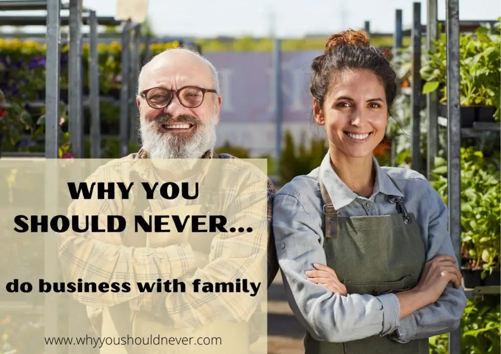 Why you should never do business with family