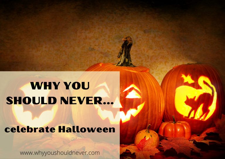 Why You Should Never Celebrate Halloween Why You Should Never…