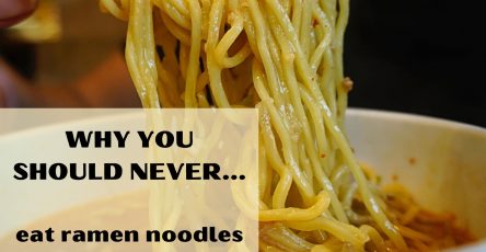 Why you should never eat ramen noodles