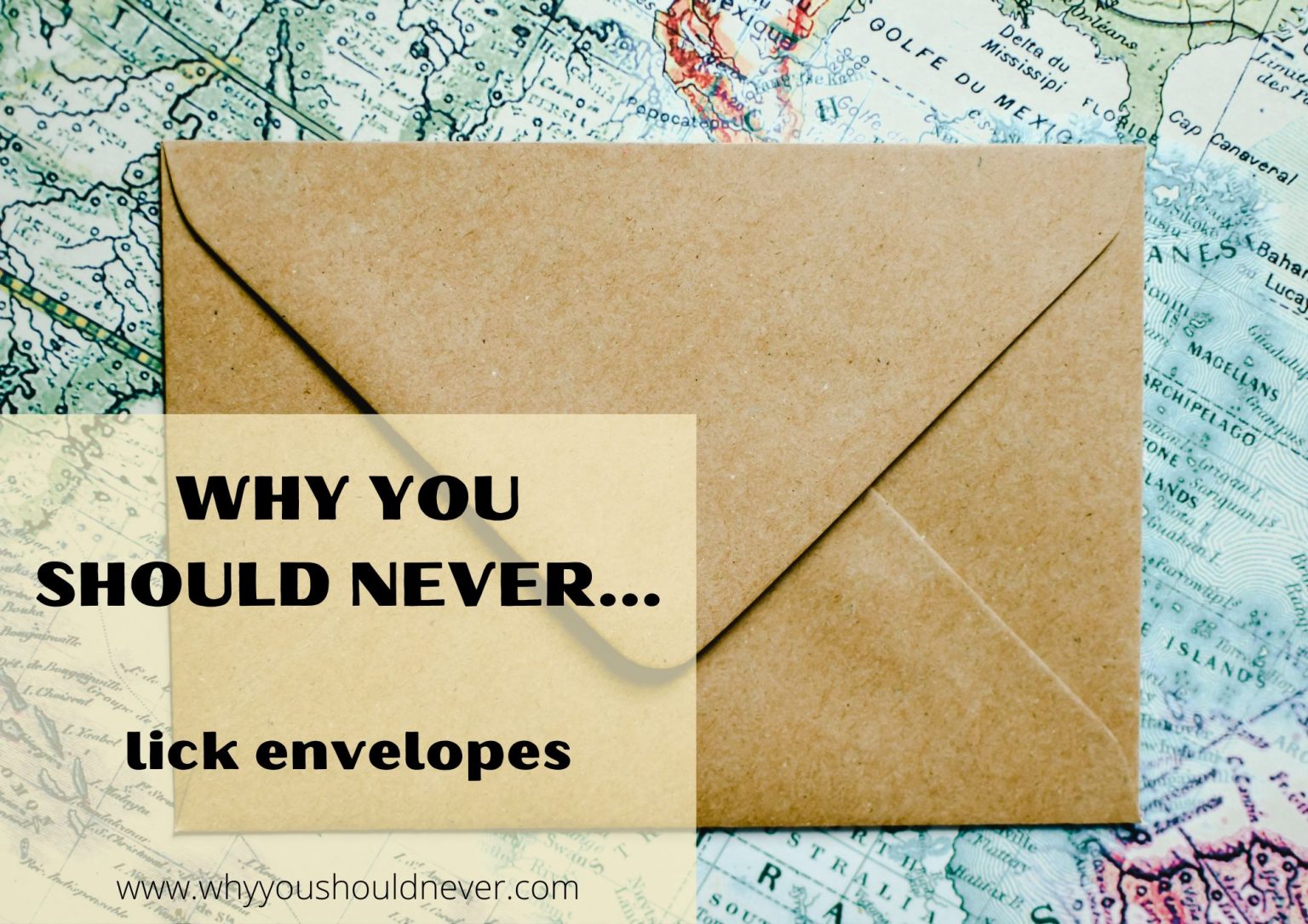 Why You Should Never Lick Envelopes – Why You Should Never…