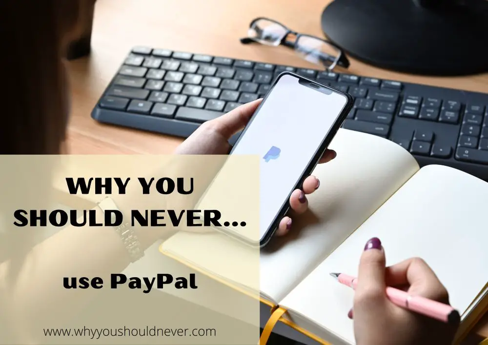 Why you should never use PayPal