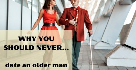 Why you should never date an older man