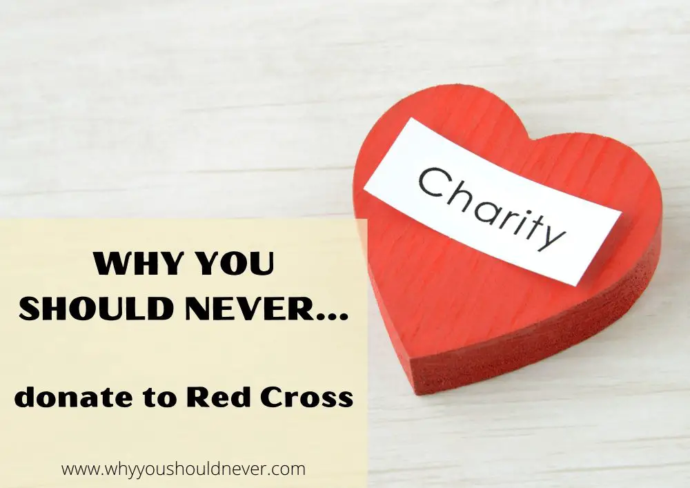 Why you should never donate to red cross