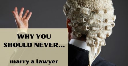 Why you should never marry a lawyer