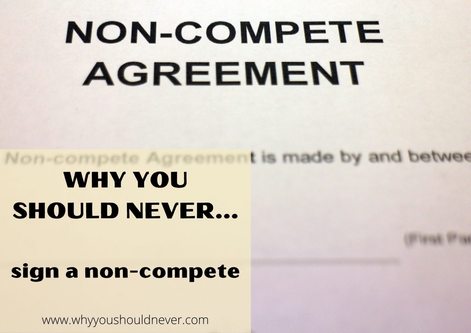 why-you-should-never-sign-a-non-compete-why-you-should-never