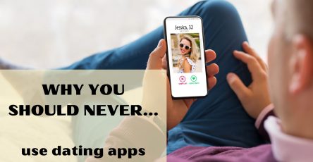 Why you should never use dating apps