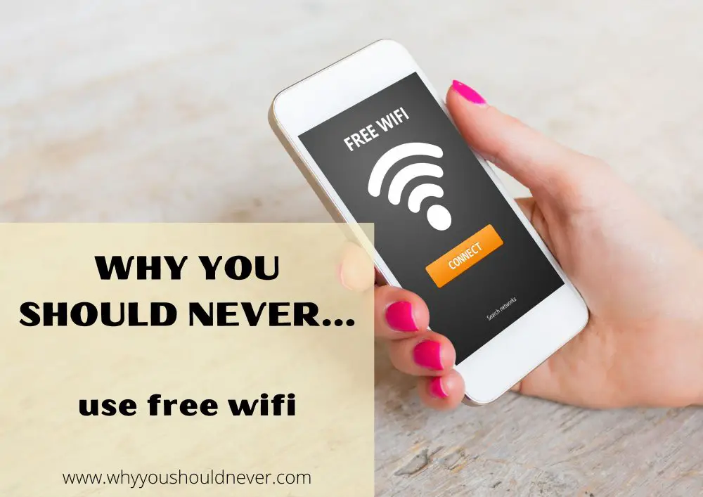 Why you should never use free wifi