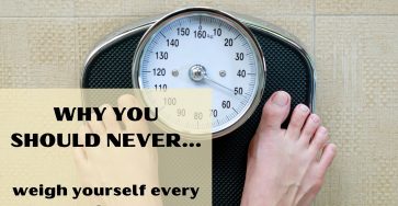 Why you should never weigh yourself every day