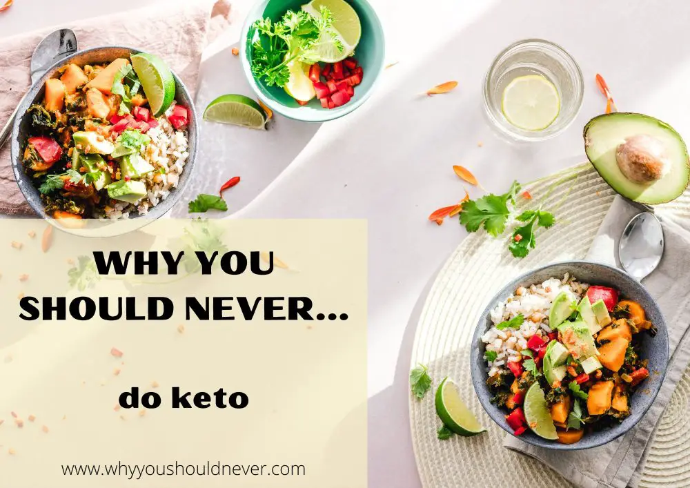 Why you should never do keto