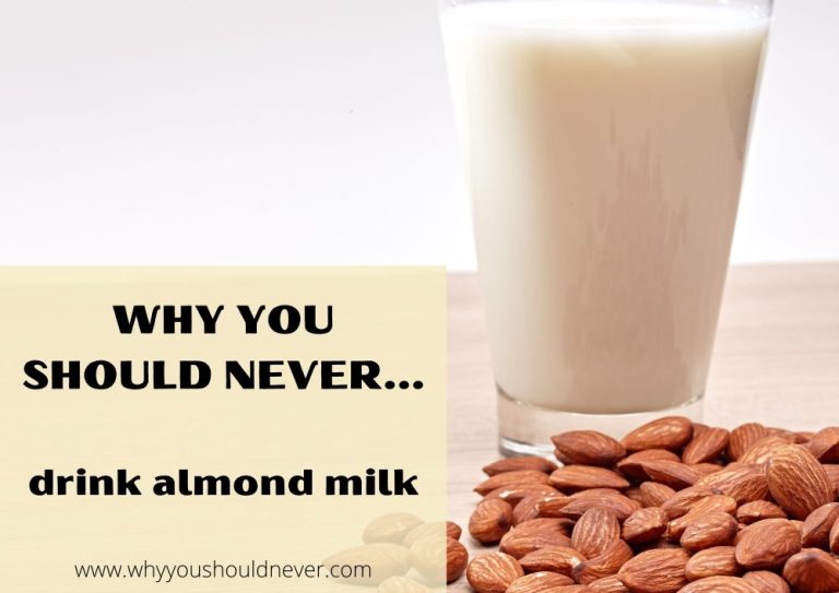 Why You Should Never Drink Almond Milk Why You Should Never…