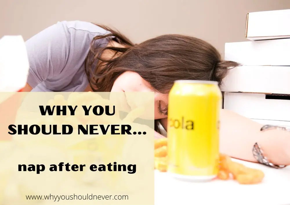 Why You Should Never Nap After Eating