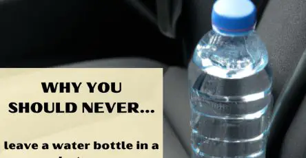 Why You Should Never Leave A Water Bottle In A Hot Car