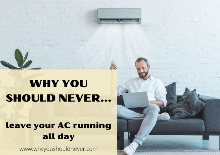 Why You Should Never Leave Your AC Running All Day Why You Should Never…