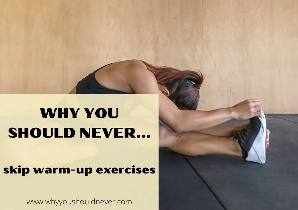 Why You Should Never Skip Warm-up Exercises