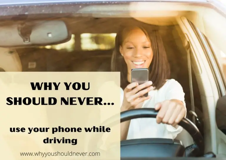 Why You Should Never Use Your Phone While Driving Why You Should Never…