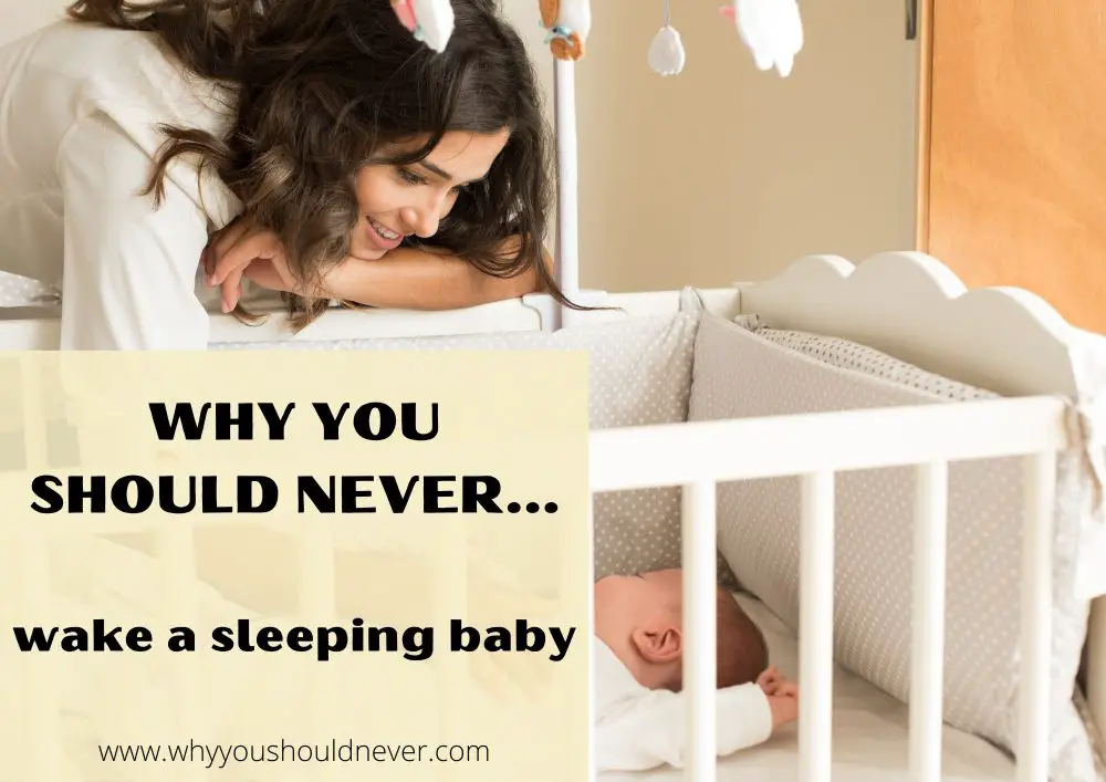 Why You Should Never Wake A Sleeping Baby