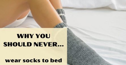 Why You Should Never Wear Socks To Bed