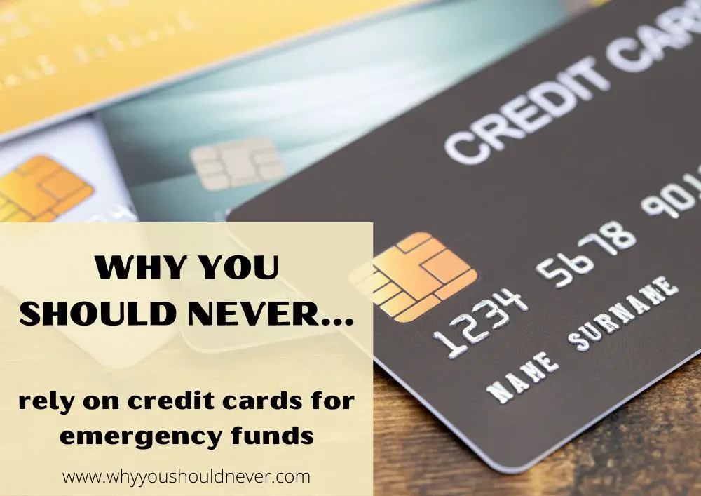 Why You Should Never Rely On Credit Cards For Emergency Funds