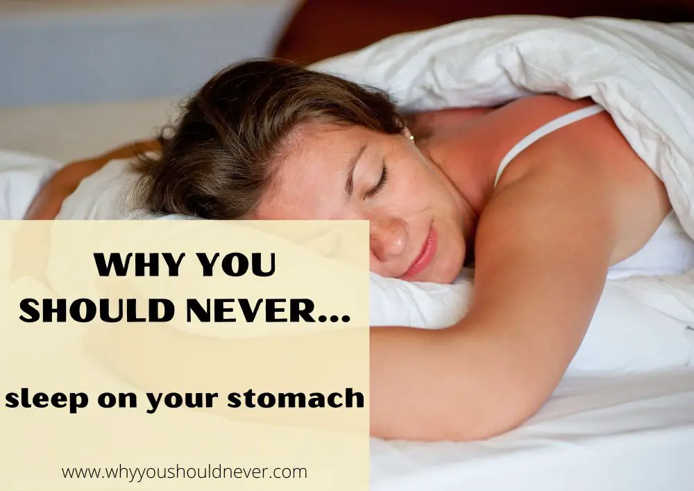 Why You Should Never Sleep On Your Stomach