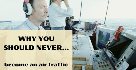Why You Should Never Become An Air Traffic Controller