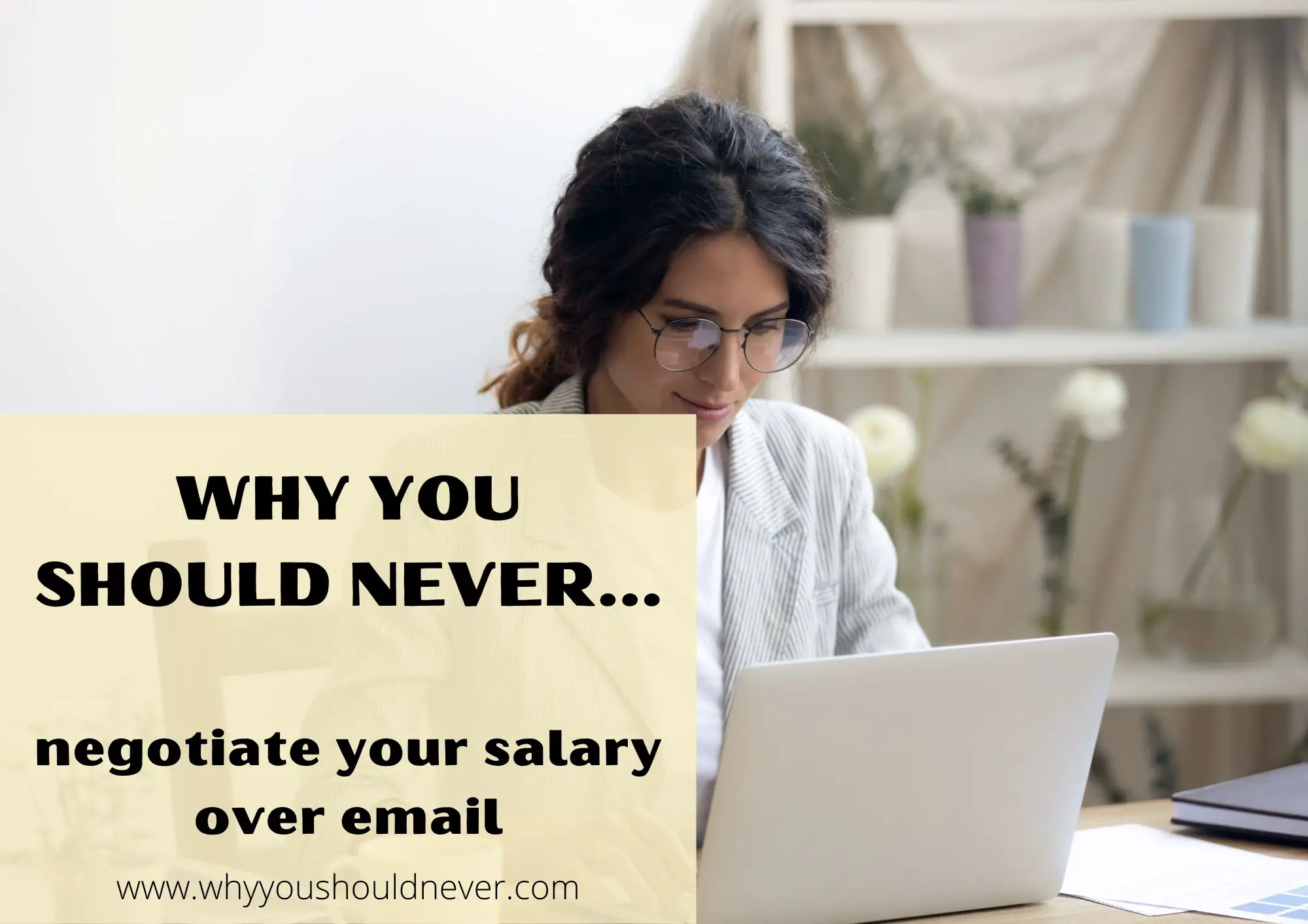 Why You Should Never Negotiate Your Salary Over Email