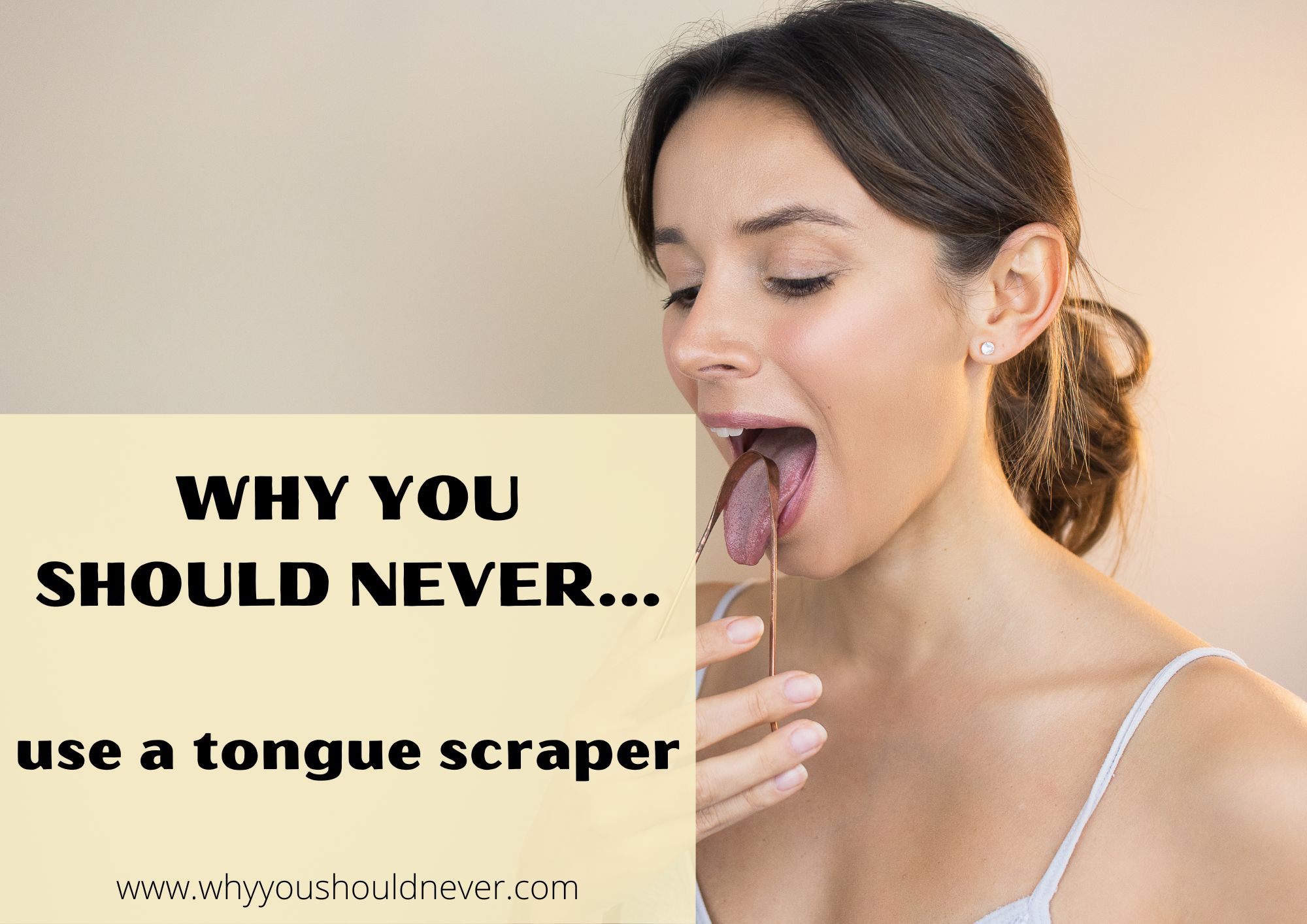 Why You Should Never Use A Tongue Scraper