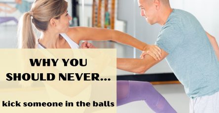 Why You Should Never Kick Someone In The Balls