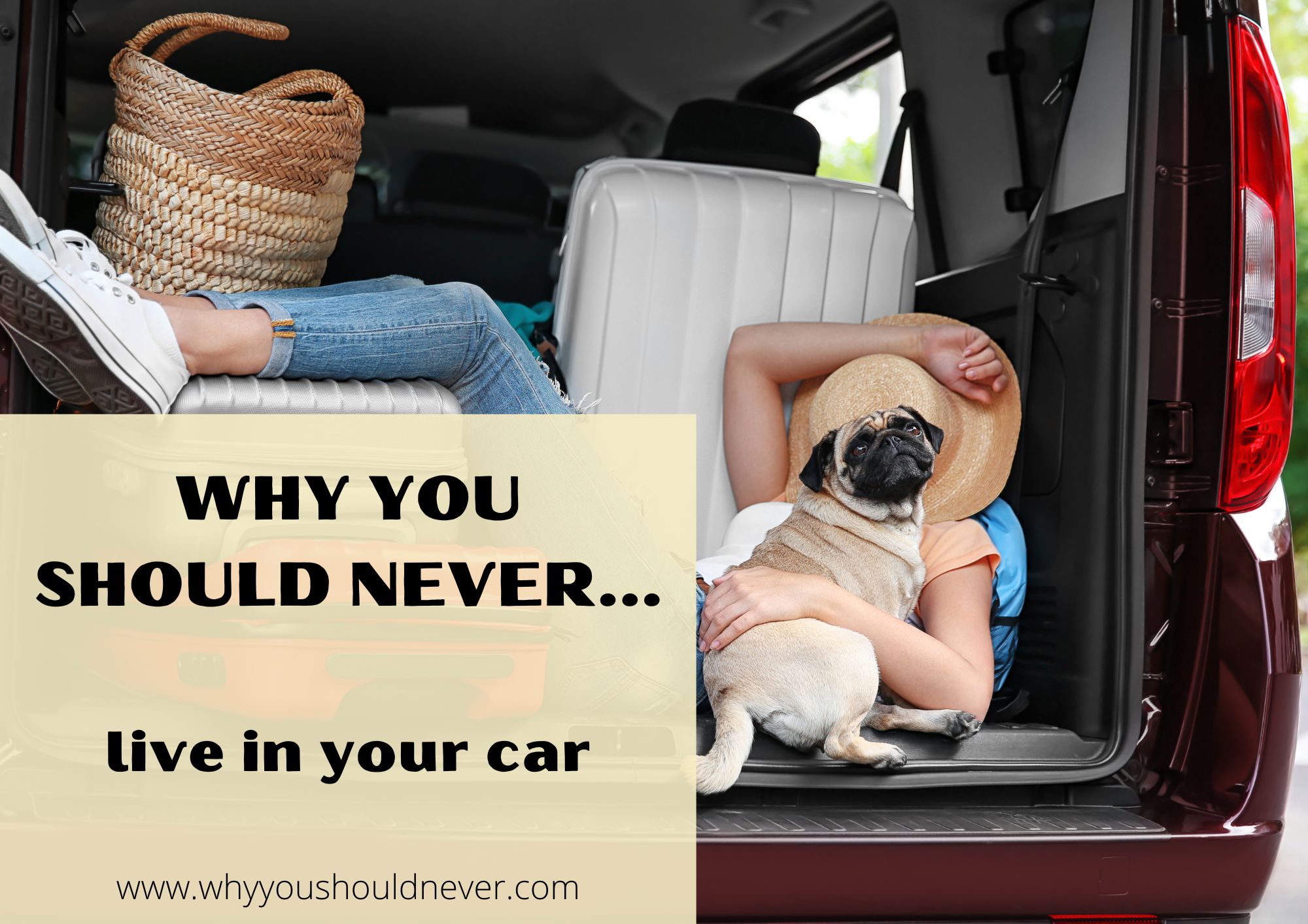 Why You Should Never Live In Your Car